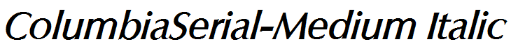 ColumbiaSerial-Medium Italic