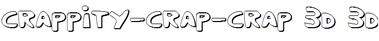 Crappity-Crap-Crap 3D 3D