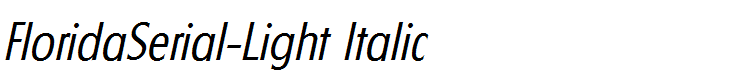 FloridaSerial-Light Italic